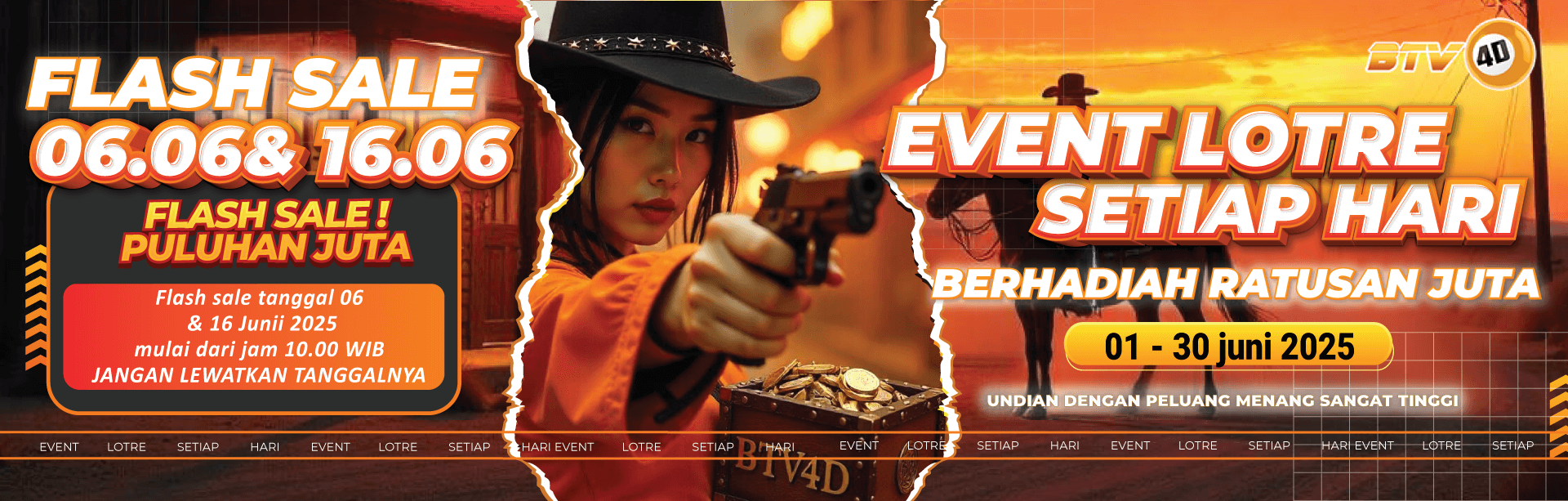 EVENT LOTRE DAN FLASH SALE BTV4D PERIODE 1-30 JUNI 2025