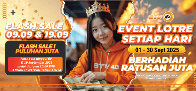 EVENT LOTRE DAN FLASH SALE BTV4D PERIODE 1-30 SEPTEMBER 2025