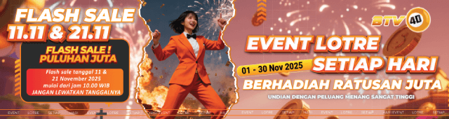 EVENT LOTRE DAN FLASH SALE BTV4D PERIODE 1-30 NOVEMBER 2025
